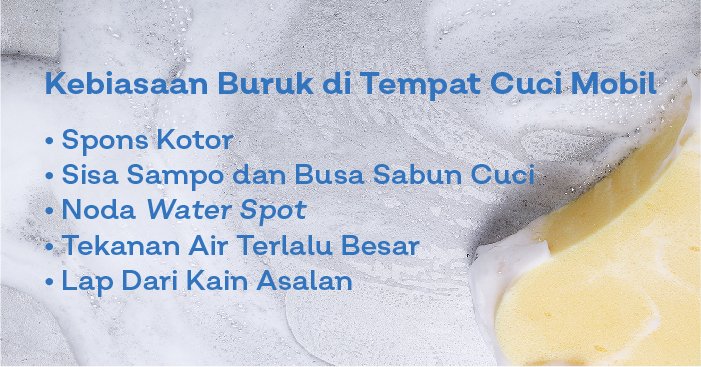 Kebiasaan buruk car wash. Mari beralih ke jasa cuci mobil di rumah berlangganan.